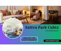 Sattva Park Cubix Devanahalli Bangalore | Because You Deserve The Best