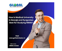 How Is Medical University in Georgia and Kyrgyzstan Best for Studying MBBS?