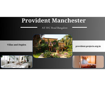 Provident Manchester IVC Road Bangalore - A Perfect Space for That Warm Get-Together