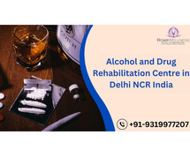 Alcohol and Drug Rehabilitation Centre in Delhi NCR India