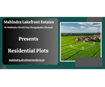 Mahindra Lakefront Estates Chengalpattu - Spend Your Family Time Together