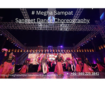 Sangeet choreographer mumbai | Sangeet dance choreography | Megha Sampat.
