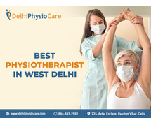 Best Physiotherapist in West Delhi