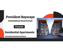 Provident Bayscape Kelambakkam Road - You can afford to live well
