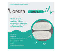 "How to Get Ambien 10mg Overnight Without a Prescription"