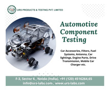 Automotive Components Testing labs in Faridabad