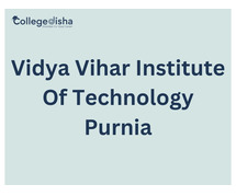 Vidya Vihar Institute Of Technology Purnia