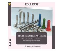 Get High Tensile Fasteners Manufacturer | Roll-Fast