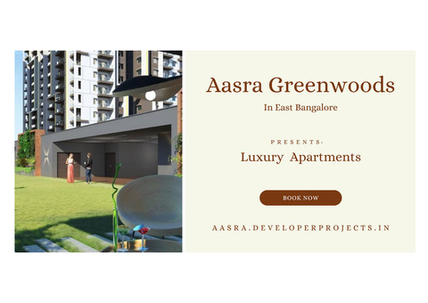 Aasra Greenwoods - Upcoming Project In East Bangalore