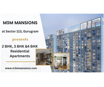 M3M Mansions Sector 113 Gurgaon - Beauty, Passion, Breathtaking Apartments.