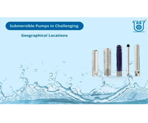 How Submersible Pumps are Transforming the Most Remote Locations
