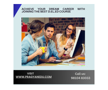 Achieve Your Dream Career with Joining the Best D.El.Ed Course