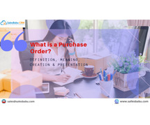 What is a Purchase Order? Definition, Meaning, Creation & Presentation