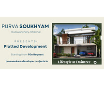 Purva Soukhyam Plots Guduvanchery Chennai - Life Lives Here