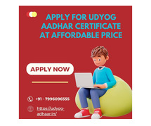 Apply for udyog aadhar certificate at affordable price