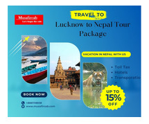 Lucknow to Nepal Tour Package, Nepal Tour Package from Lucknow