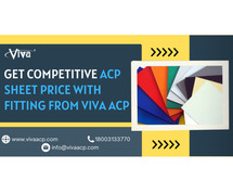 Get Competitive ACP Sheet Price With Fitting From Viva ACP