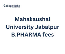 Mahakaushal University Jabalpur B.PHARMA fees
