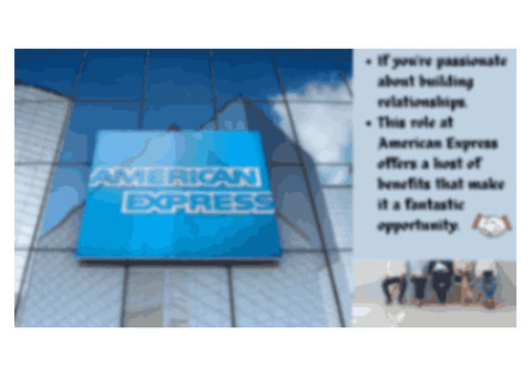 The Assistant Relationship Manager – Sales function at American Express