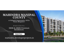 Mahindra Manipal County Bangalore - The World Is Close To Your Home
