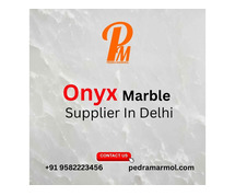 ONYX Marble Supplier in Delhi