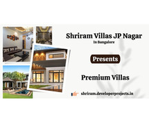 Shriram Villas JP Nagar - Your Home Search Ends Here