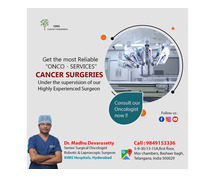 Oncologist Surgeon | Surgical oncologists | Robotic | Hyderabad