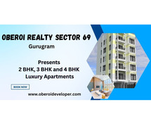 Oberoi Realty Sector 69 Gurgaon - For The Best Natural Views