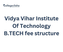 Vidya Vihar Institute Of Technology B.TECH fee structure