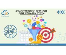 6 Ways to Shorten Your Sales Cycle With a CRM System