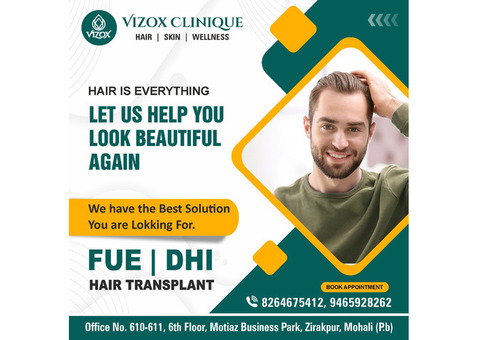 Premier DHI Hair Transplant in Chandigarh - Vizox Clinique Excellence
