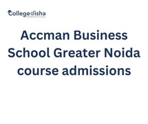 Accman Business School Greater Noida course admissions