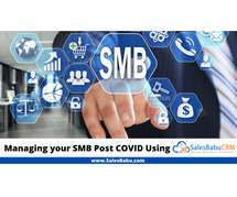 Managing Your SMB Post COVID Using SalesBabu CRM