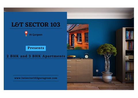 L&T Sector 103 Gurgaon - Your New Address Of Comfort