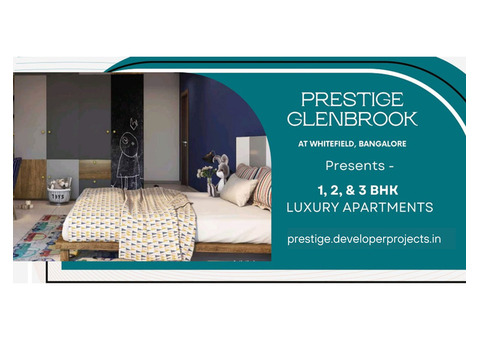 Prestige Glenbrook Whitefield - New Launch Apartments In Bangalore