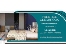 Prestige Glenbrook Whitefield - New Launch Apartments In Bangalore