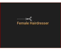 Female Hairdresser in Hendon Makes You Look More Beautiful With Attractive Hairstyle
