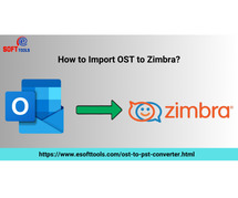How to Import OST to Zimbra?