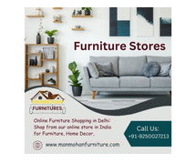 Online Furniture Stores in Dwarka, Gurgaon - Manmohan Furniture