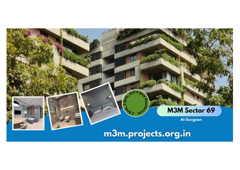 M3M Sector 69 Gurugram | Sail Into A New Life, Sail Into Your New Apartment