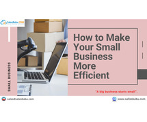 How to Make Your Small Business More Efficient
