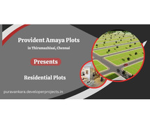 Provident Amaya Plots In Chennai - Its A Place Where Nature