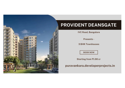 Provident Deansgate Apartments At IVC Road Bangalore
