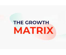 What Is The Growth Matrix Program?