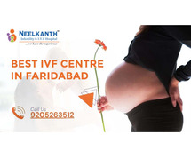 Best IVF Center in Faridabad - Neelkanth Infertility & IVF Centre