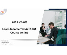 Get 50% off Learn Income Tax Act 1961 Course Online | Academy Tax4wealth