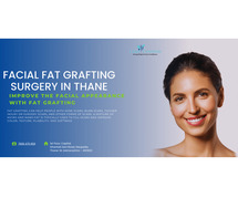 Facial Fat Grafting Surgery in Thane