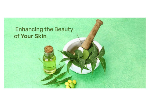 Neem Benefits for Skin: Enhancing the Beauty of Your Skin.