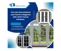 Top Upvc French Window Dealers in Bangalore