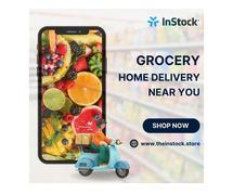 Efficient and Convenient: InStock Brings Grocery Home Delivery to You!